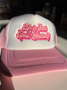 Life is too short trucker hat